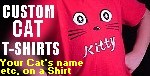 Custom Cat T-Shirts   Have your Cat's name on your shirt